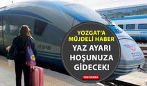 Yaz Tatilinde Yozgat’a Doğrudan YHT Seferleri: Tatile Hız Katacak