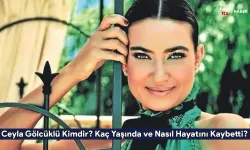 Ceyla Gölcüklü Kimdir, Neden ve Nasıl Öldü?