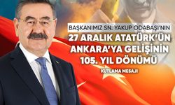 Gölbaşı Belediye Başkanı Yakup Odabaşı: İstiklal Ateşinin Yakıldığı Gün