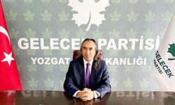 Gelecek Partisi Yozgat İl Başkanı Aydoğmuş’tan Kararlılık Vurgusu!