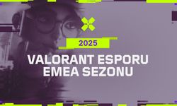 2025 Valorant Esports EMEA Sezonu ne zaman başlayacak?