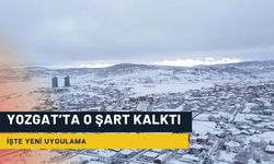 Yozgat'ta O Şart Kalktı!