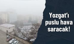 Yozgat’ta Puslu Günler Kapıda!