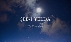 Şeb-i Yelda Ne Demek?