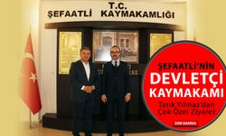 Şefaatli İlçesinin Devletçi Kaymakamı!