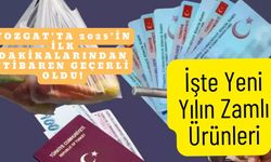 Yozgat'ta 2025'in İlk Dakikalarından İtibaren Geçerli Oldu! İşte Yeni Yılın Zamlı Ürünleri