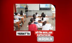 Yozgat'ta Bütün Okulları Kapsayacak Değişiklik!