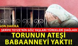 Yozgat'ta 16 yaşındaki çocuğun ateşle oyunu böyle ağlattı! Yüreklerin ağladığı anlar!