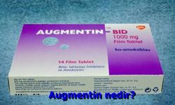 Augmentin Nedir, Ne İçin Kullanılır