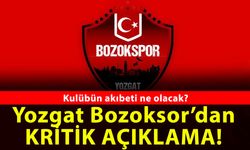 Yozgat Bozokspor'dan kritik açıklama!