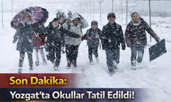 Son Dakika: Yozgat’ta Okullar Tatil Edildi!