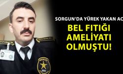 Sorgunlu genç güvenlik görevlisi bel fıtığı ameliyatı sonrası hayatını kaybetti