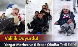 Valilik Duyurdu! Yozgat Merkez ve 6 İlçede Okullar Tatil Edildi