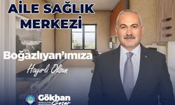 Boğazlıyan’a Yeni Aile Sağlığı Merkezi Geliyor