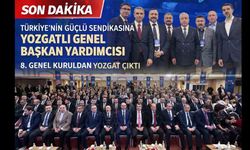 Tük Eğitim-Sen’e Yozgatlı Genel Başkan Yardımcısı! 8. Olağan Genel Kurul tamamlandı