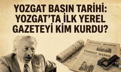 Yozgat Basın Tarihi: Yozgat’ta İlk Yerel Gazeteyi Kim Kurdu? Abbas Sayar'ın Biyografisi ve Eserleri