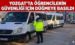 Yozgat'ta Öğrencilerin Güvenliği İçin Düğmeye Basıldı