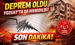 Deprem oldu Yozgat’ta da hissedildi! Yozgat Valiliği’nden açıklama!