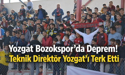 Yozgat Bozokspor’da Deprem! Teknik Direktör Yozgat'ı Terk Etti