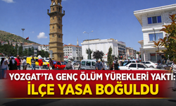 Yozgat'ta Genç Ölüm Yürekleri Yaktı: İlçe Yasa Boğuldu