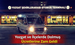 Yozgat ve İlçelerde Dolmuş Ücretlerine Zam Geldi