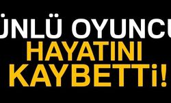 Sanat Dünyası Yasta: Usta Oyuncu Hayatını Kaybetti