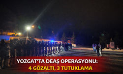 Yozgat’ta DEAŞ Operasyonu: 4 Gözaltı, 3 Tutuklama