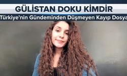 Gülistan Doku Kimdir? Türkiye’nin Gündeminden Düşmeyen Kayıp Dosyada Son Gelişmeler