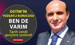 OSTİM’in Yozgatlı kurucusundan büyük pazar mesajı! Tarih verdi ben de katılacağım dedi