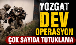 Yozgat Dev Operasyon Çok Sayıda Tutuklama