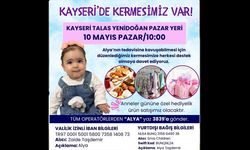 Yozgatlı SMA Hastası Alya Bebek İçin Umut Kermesi