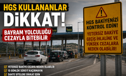 HGS Kullananlar Dikkat! Bayram Yolculuğu Cezayla Bitebilir