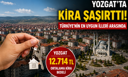 Yozgat'ta Kira Şaşırttı! Türkiye'nin En Uygun İlleri Arasında
