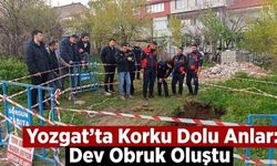 Yozgat’ta Korku Dolu Anlar: Dev Obruk Oluştu
