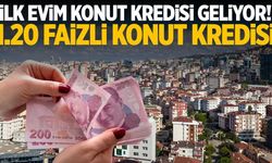 Ev Sahibi Olmak İsteyenlere Büyük Fırsat: 1.20 Faizli Kredi Desteği