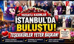 İstanbul’daki Yozgatlı Kadınlardan Anlamlı Buluşma! Anne sıcaklığında bir gün
