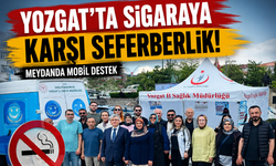 Yozgat’ta Sigaraya Karşı Seferberlik: Meydanda Mobil Destek