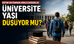 Üniversite Yaşı Düşüyor mu? Eğitim Süresi İçin Yeni Model Gündemde