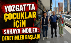 Yozgat'ta Çocuklar İçin Sahaya İndiler: Denetimler Başladı