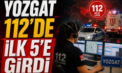 Yozgat’tan Türkiye’ye Örnek Başarı: 112’de İlk 5’e Girdi