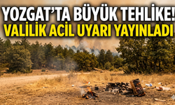 Yozgat'ta Büyük Tehlike! Valilik Acil Uyarı Yayınladı
