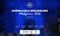 Bağımlılıkla Mücadelede Medyanın Gücü İzmir’de Masaya Yatırılacak