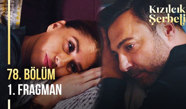 Kızılcık Şerbeti SON BÖLÜM izle! Kızılcık Şerbeti 78. bölüm tek parça full HD izle!