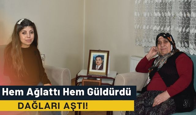 Bozkır’ın güçlü kadını anlattıkları ile hem ağlattı hem güldürdü