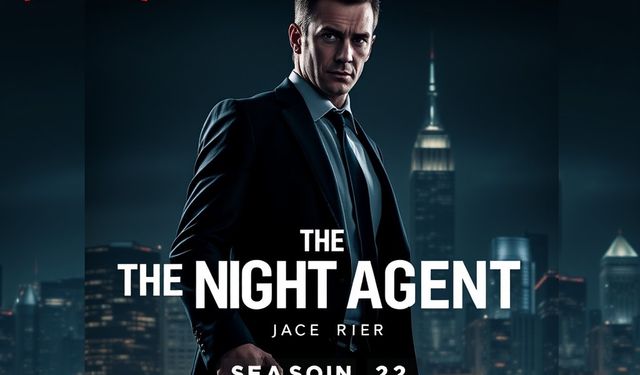 The Night Agent (Netflix) 2. Sezon Fragmanı Yayınlandı mı Ne Zaman Çıkacak? 2025