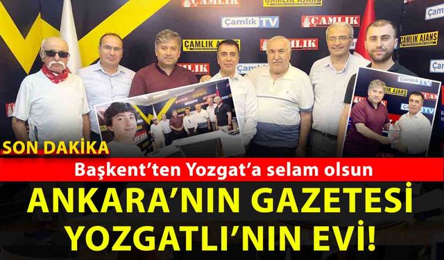 Ankara'nın gazetesi Yozgatlı'nın evi: Çamlık Ankara Gazetesi'nde anlamlı buluşma