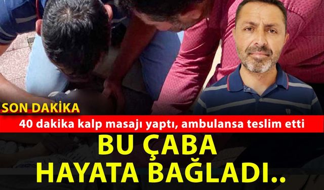 Yozgat’ta 40 dakika kalp masajı yaptı, ambulansa teslim etti yetmedi hastaneye kadar peşinden gitti!