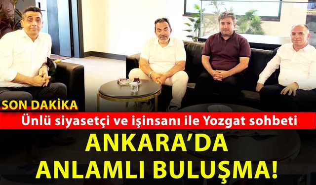 Yozgatlı Dernekler Federasyonu’ndan Cahit Kayalar’a Anlamlı Ziyaret