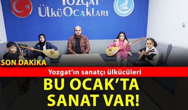 Yozgat’ın sanatçı ülkücüleri: bağlama sesleri yankılanıyor!