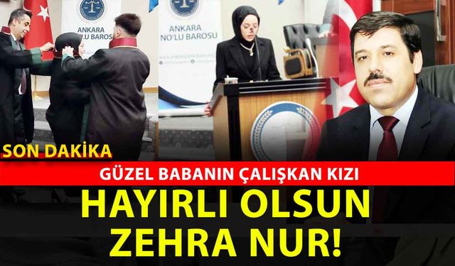 Yozgatlı Merhum Ali Bozdağ’ın kızı Zehra Nur Bozdağ avukat oldu: Selçuk Bağcı yalnız bırakmadı